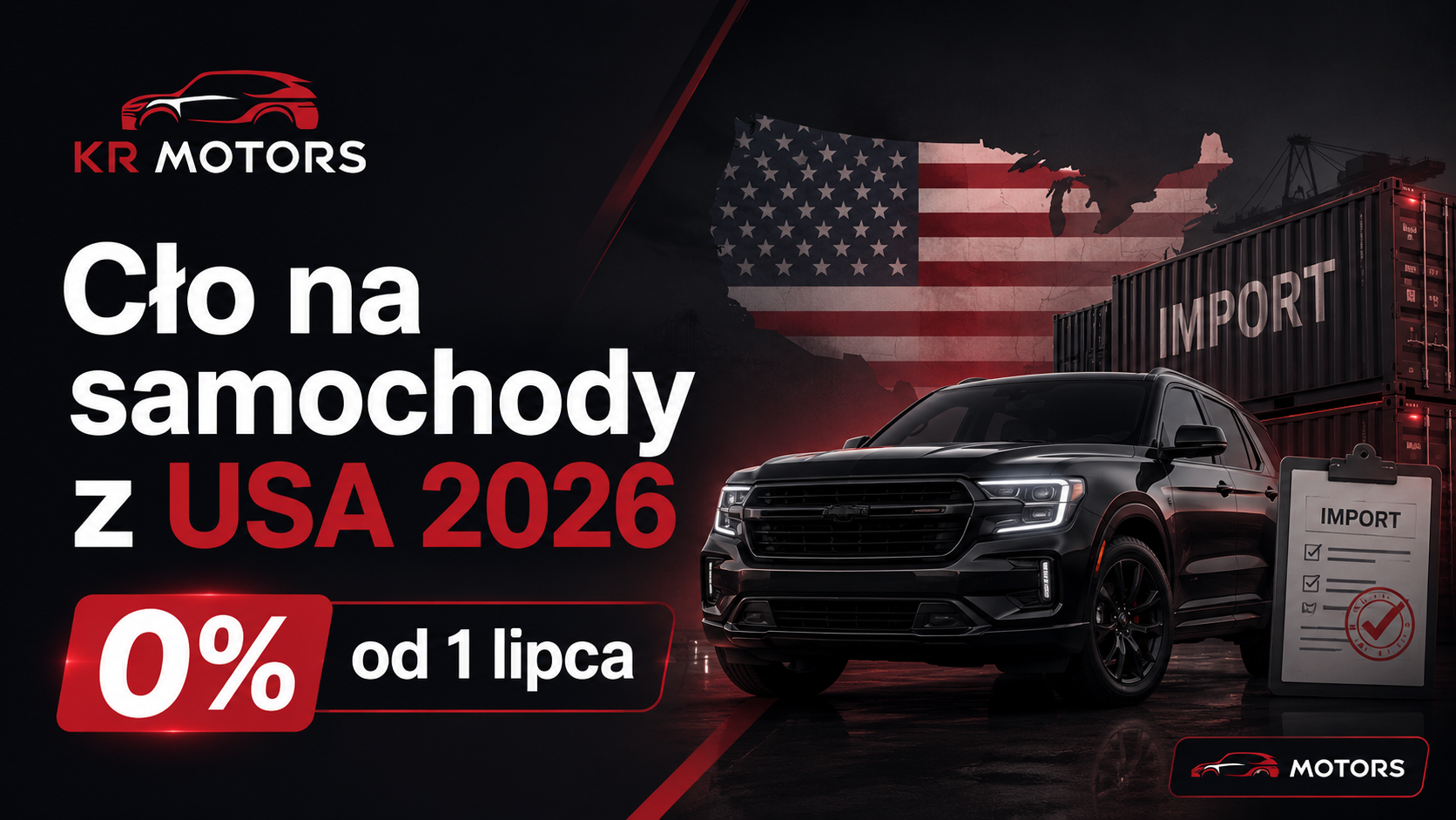 Cło na samochody z USA 2026 – 0% od 1 lipca